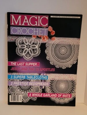 Vtg 1990 Magic Crochet Magazine 69 Doilies Tablecloth The Last Supper Bedspreads - Image 1 of 2
