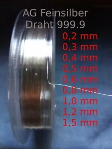 Silberdraht 999,9 Fein Silber 0,2 bis 1,5 mm Kunst Schmuck Handwerk Feinsilber - Bild 1 von 47