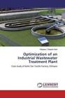 Optimization Of An Industrial Wastewater Treatment Plant Case Study Of Bahi 5705