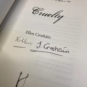 Cruelty SIGNED First Edition by Ellen Crosháin Croshain Paperback Book. - Picture 1 of 10