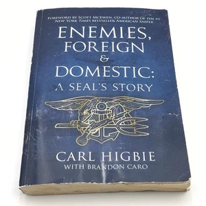 ENEMIES, FOREIGN AND DOMESTIC: A SEAL'S STORY By Carl Higbie Paperback 2017 - Bild 1 von 10