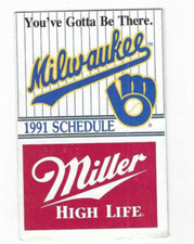 1991 MILWAUKEE BREWERS POCKET SCHEDULE SPONSOR BY  MILLER HIGH LIFE
