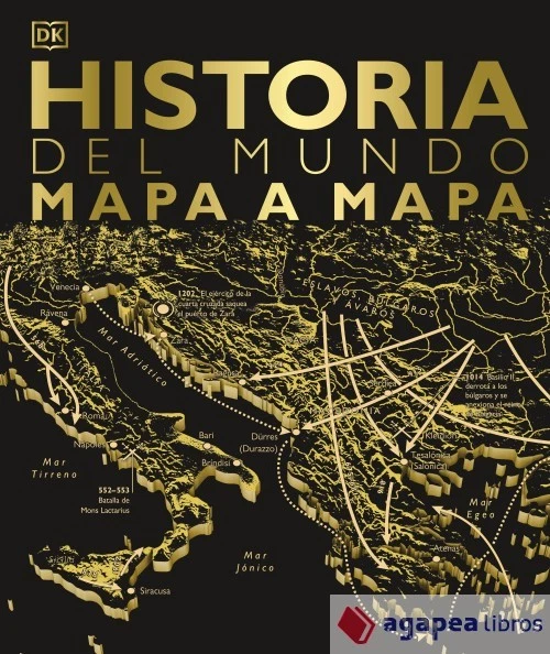 Historia del mundo mapa a mapa. NUEVO. ENVÍO URGENTE (Librería Agapea) - Imagen 1 de 1