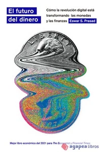 El futuro del dinero. NUEVO. ENVÍO URGENTE (Librería Agapea) - Imagen 1 de 1