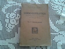 CORSO DI STILISTICA  Vol. I° Bindo Chiurlo Giuseppe Cesari Editore 1915