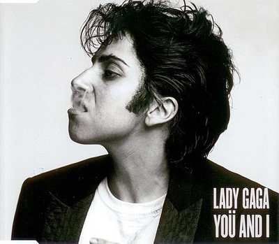 Lady Gaga Yoü And I Streamline Records, Interscope Records, Konlive CD, Single  Foto 1 de 4