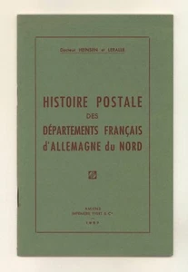 HISTORIA POSTAL DE LOS DEPARTAMENTOS FRANCESES DE ALEMANIA DEL NORTE, Francia, Alemania - Imagen 1 de 1