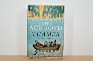 THAMES Sacred River - Peter Ackroyd - First Edition H/B (#96) - Picture 1 of 3