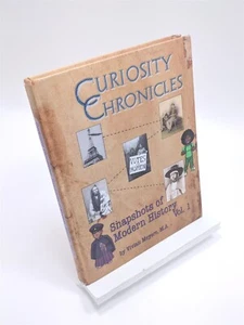 Curiosity Chronicles: Schnappschüsse der modernen Geschichte (Band 1) - Hardcover - Bild 1 von 2
