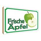 Holzschild 30x40 cm frische Äpfel Verkauf Hofladen Hofladen Marktstand Laden