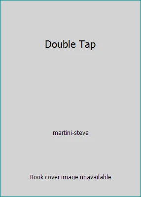 Double Tap by martini-steve - Imagem 1 de 1