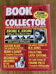Book and Magazine Collector No 16. Jerome K. Jerome. Sexton Blake. M. R. James - Bild 1 von 5