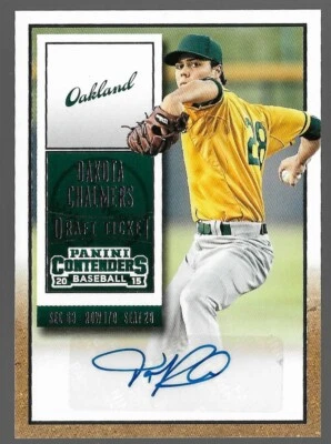 Dakota Chalmers 2015 Panini Contenders Draft Ticket Autograph #16 Athletics RC - Image 1 of 2
