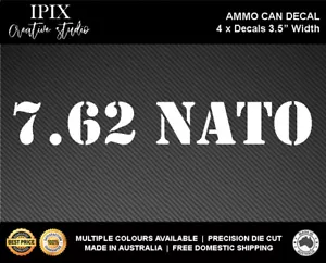 4 X AMMO CAN DECALS 7.62 NATO - 3.5" WIDTH - Picture 1 of 2