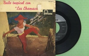 LOS CHAMACOS / Baile Tropical / FONTANA 465.030 TE Press. Spain 1960 EP G+ - Picture 1 of 5