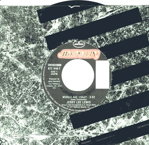 Jerry Lee Lewis: Middle Age Crazy / I'll Find It Where I Can .. 45 RPM 5918 - Picture 1 of 3