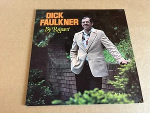Dick Faulkner By Request produced by John Innes Pinebrook Studios LP gospel - Picture 1 of 4