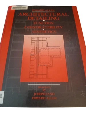 Architectural Detailing Edward Allen 1993 Illustrated Edition Wiley - Image 1 of 4