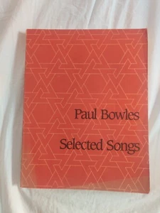 SELECTED SONGS - FIRST EDITION BY PAUL BOWLES - Picture 1 of 6
