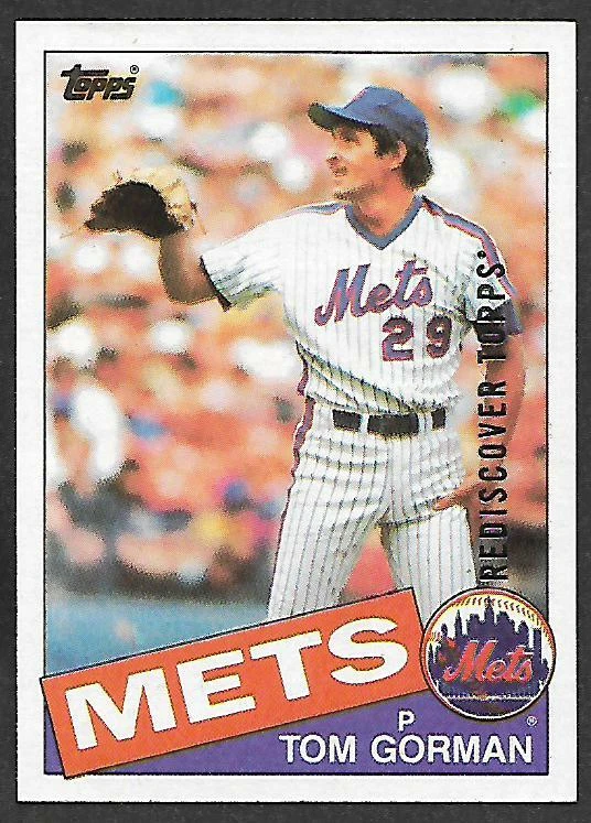 2017 TOPPS TOM GORMAN REDISCOVER TOPPS STAMPED BUYBACKS, 1985 TOPPS, #53, LOOK!! - Image 1 of 2