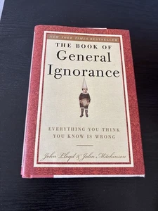 The Book of General Ignorance - Hardcover By Mitchinson, John - VERY GOOD - Picture 1 of 2