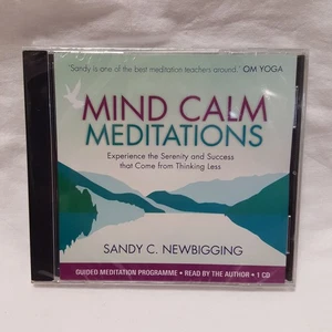 Mind Calm Meditations: Sandy C. Newbigging Audio CD New & Sealed (h08) - Picture 1 of 6
