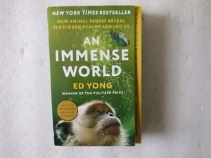 An Immense World: How Animal Senses Reveal the Hidden Realms Around Us NEAR MINT - Picture 1 of 1