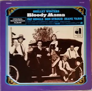 BLOODY MAMA SOUNDTRACK LP BIG FOOT DON RANDI AMERICAN INTERNATIONAL DeNIRO 1970 - Foto 1 di 2
