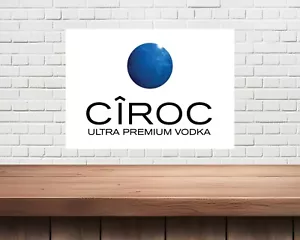 Ciroc Vodka metal sign, Plaque, Man Cave, Beer Hut,Garage, Bar. - Picture 1 of 1
