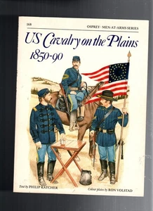US CAVALRY ON THE PLAINS 1850-90 von PHILIP KATCHER (1990 Trade Paperback - Bild 1 von 2