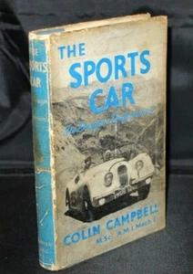 Colin Campbell The Sports Car It's Design & Performance 2nd Impression 1955 - Picture 1 of 9