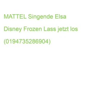MATTEL Singende Elsa Disney Frozen Lass jetzt los (0194735286904) (JDL60) - Bild 1 von 2