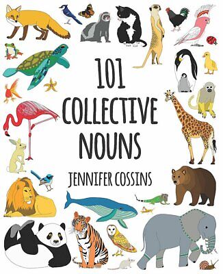 101 Collective Nouns By Jennifer Cossins (English) Paperback Book Free Shipping! • 19.99$