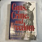 GUNS CRIME and FREEDOM Hardcover Wayne LaPierre 1994 Novel Forward Tom Clancy