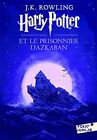 HARRY POTTER ET LE PRISONNIER D'AZKABAN / HARRY POTTER AND By J. K. Rowling NEW