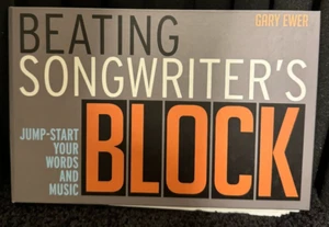 Beating Songwriter's Block: Jump-Start Your Words and Music - Hardcover - GOOD - Picture 1 of 6