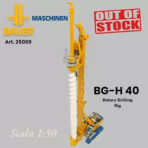 Brami Art. 25009/ BAUER BG-40 Rotary Drilling Rig Scala 1:50, NEW, OUT OF STOCK - Foto 1 di 16