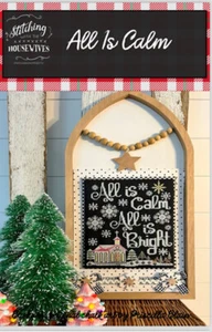 All Is Calm~Stitching with the Housewives - Picture 1 of 1