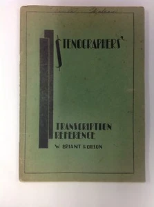 Stenographers' Transcription Reference: W. Briant Hobson, 1937 copyright, 1945 - Picture 1 of 5