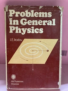 I. E. IRODOV PROBLEMS IN GENERAL PHYSICS 1988 MIR PUBLISHERS - Bild 1 von 12