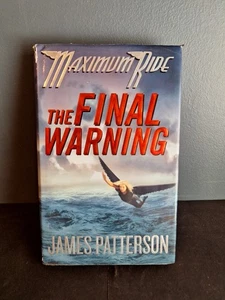 THE FINAL WARNING-A MAXIMUM RIDE Novel by James Patterson (hardcover, 2008) - Picture 1 of 4