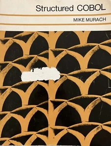 Structured COBOL by Mike Murach Softcover 1980 Computer Programming 501 Pages - Imagen 1 de 12