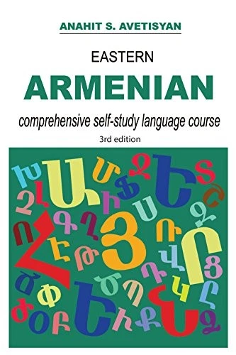 EASTERN ARMENIAN COMPREHENSIVE SELF-STUDY LANGUAGE COURSE By Anahit S. Avetisyan - Image 1 of 1