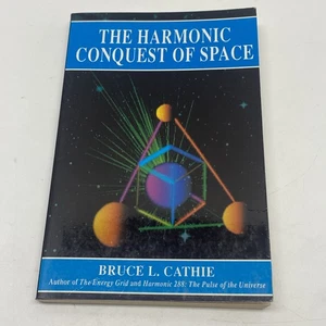 THE HARMONIC CONQUEST OF SPACE By Bruce L. Cathie - Picture 1 of 10