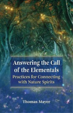 Thomas Mayer Answering the Call of the Elementals (Paperback)