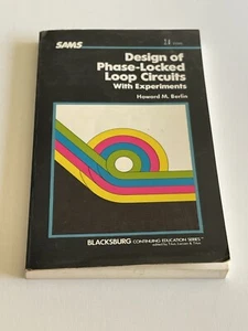 Design of Phase-Locked Loop Circuits With Experiments PB - Howard M. Berlin - Picture 1 of 10