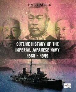 Outline history of the Imperial Japanese Navy 1868 - 1945 - Picture 1 of 2
