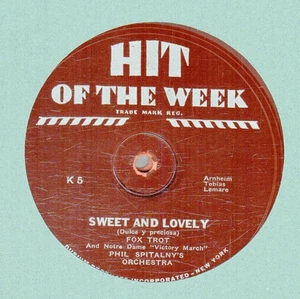 15 HOW: Phil Spitalny-Sweet & Lovely (K5) Gene Austin-Now That You're Gone (L3) - Picture 1 of 2