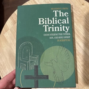 The Biblical Trinity By Brandon D. Smith HBDJ - Picture 1 of 14