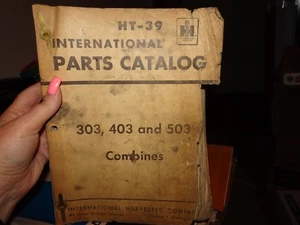 HT-39 INTERNATIONAL PARTS CATALOG 303,403 AND 503 COMBINES MANUAL TRACTOR INSTR - Picture 1 of 2